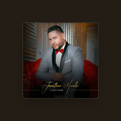 Listen to Jonathan Morales, watch music videos, read bio, see tour dates & more!