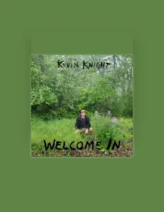 收听 Kevin Knight、观看音乐视频、阅读小传、查看巡演日期等 ！