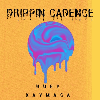 Drippin' Cadence (Single Version) - Single