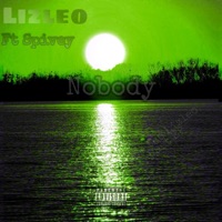 Nobody (feat. Spivey) - Single - Lizleo