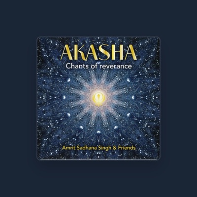 Listen to Amrit Sadhana Singh, watch music videos, read bio, see tour dates & more!