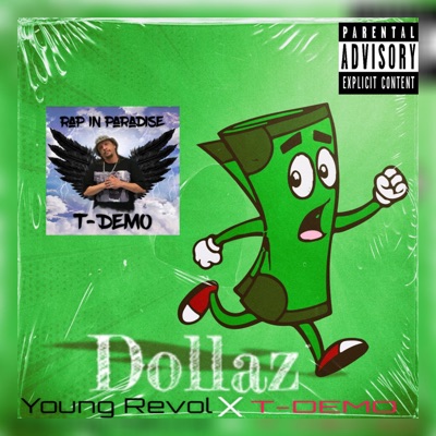 Dollaz (feat. T-DEMO) - Single