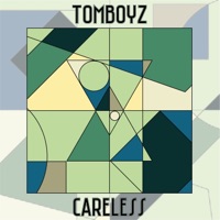 Careless - Single - Tomboyz