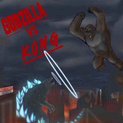 Godzilla VS Kong (feat. Awespomus Prime) - Single