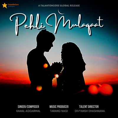 Pehli Mulaqaat - Single