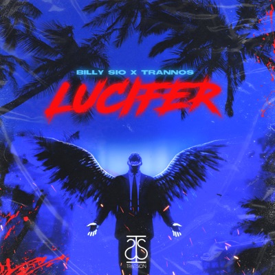 Lucifer - Billy Sio & Trannos | Shazam