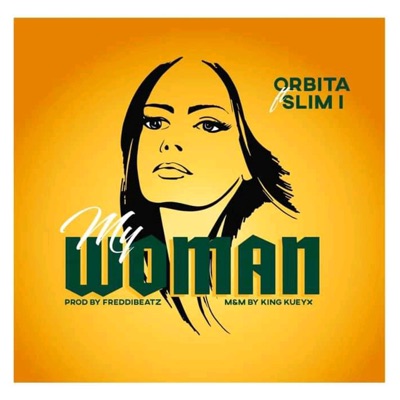 My Woman (feat. Slim I) - Single