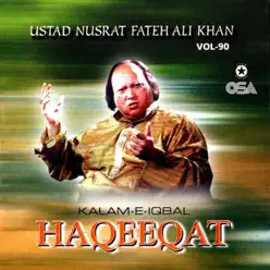 Haqeeqat (Kalam-e-Iqbal), Vol. 90 - Nusrat Fateh Ali Khan Haqeeqat (Kalam-e-Iqbal), Vol. 90 - Nusrat Fateh Ali Khan