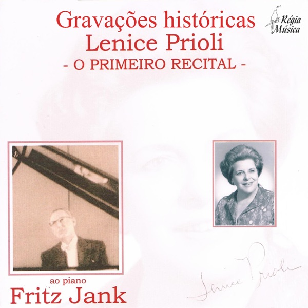 Gravações Históricas - O Primeiro Recital