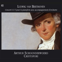 Beethoven: Concerti 4 & 5 pour le pianoforte avec accompagnement d'orchestre - Arthur Schoonderwoerd & Cristofori