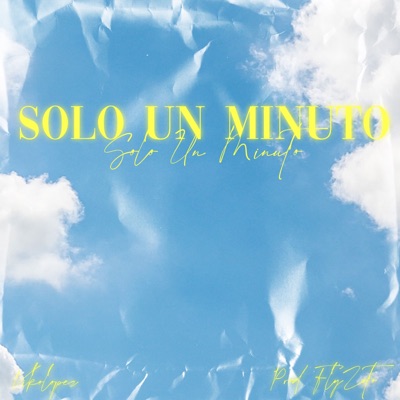 Solo un Minuto - Single