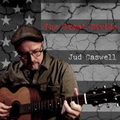 Jud Caswell - The Great Divide (Single Version)