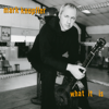 What It Is - EP - Mark Knopfler