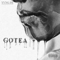 Gotea - Single - Yvng IsI