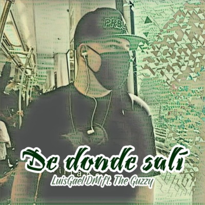 De Donde Salí (feat. The Guzzy) - Single