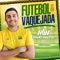 Futebol e Vaquejada - Mano Walter lyrics