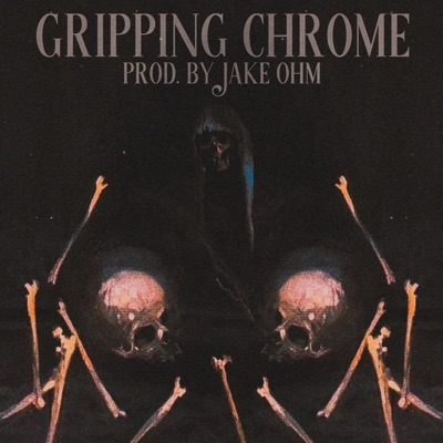 Gripping Chrome (feat. Pdub) - Single