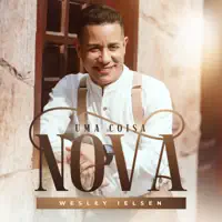 Uma Coisa Nova — Wesley Ielsen