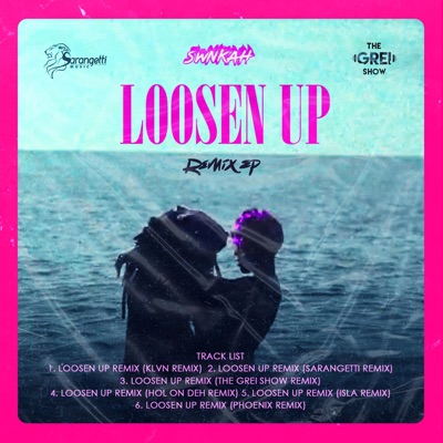 Loosen Up Remix EP