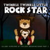 Speak Up - Twinkle Twinkle Little Rock Star