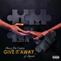 Give It Away (feat. ZaNyah) - Single - BonezDaCaptin