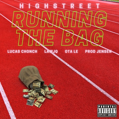 Running the Bag (feat. Lucas Chonch, LawJQ & OTA Le) - Single