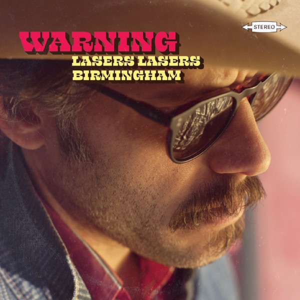 Warning by Lasers Lasers Birmingham on Go Folk