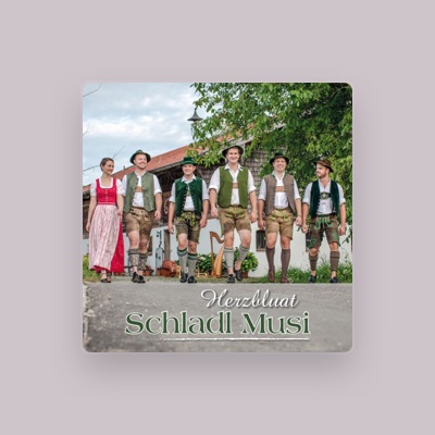 Listen to Schladl Musi, watch music videos, read bio, see tour dates & more!