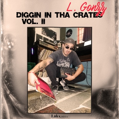Diggin in Tha Crates , Vol. Ii