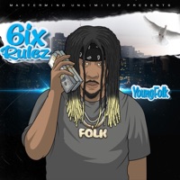 6ix Rulez - Single - YoungFolk10K