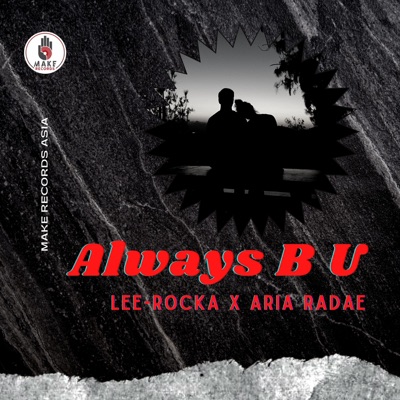 Always B U (feat. Aria Radae) - Single
