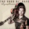 Frankie Moreno - The Good Ol' Days