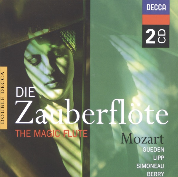 Mozart: Die Zauberflöte (The Magic Flute)