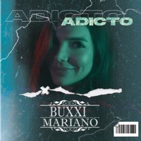 Adicto - Single - Buxxi & DJ Mariano