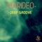 Deep Groove - Marideo lyrics