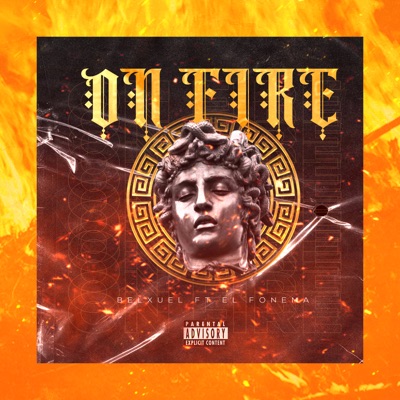 On Fire (feat. El Fonema) - Single
