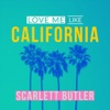 Love Me Like California - Single