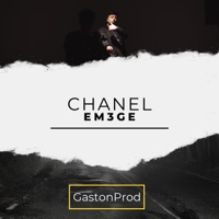 Chanel - Single - Em3ge & GastonProd