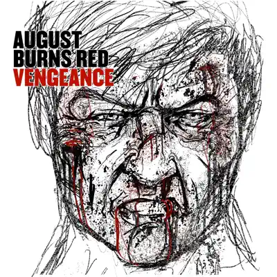 Listen to Vengeance - Single by August Burns Red