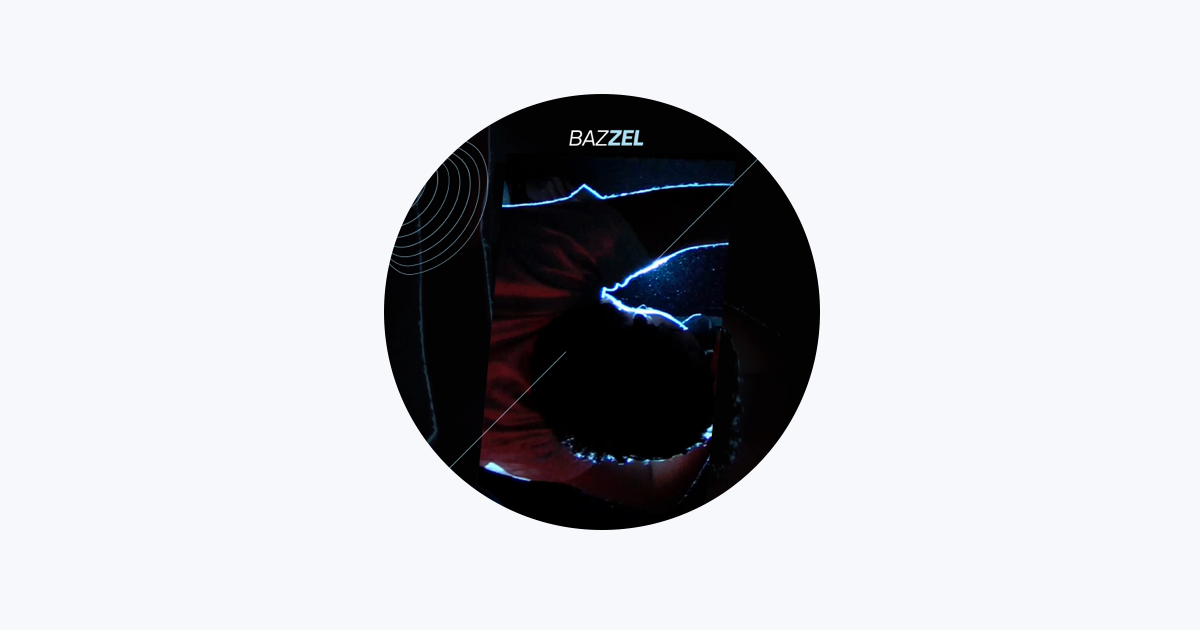 Bazzel - Apple Music