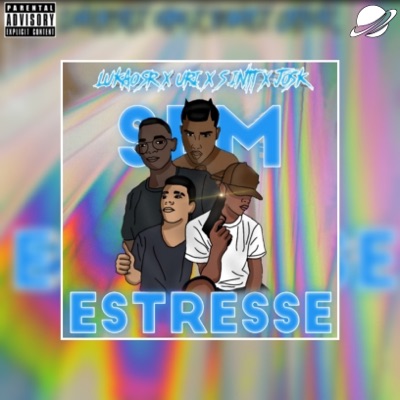 Sem Estresse (feat. Lukão Sr, Uri¥, S4intt & Josk) - Single