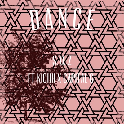 Dance (feat. KICHII & Capital G) - Single