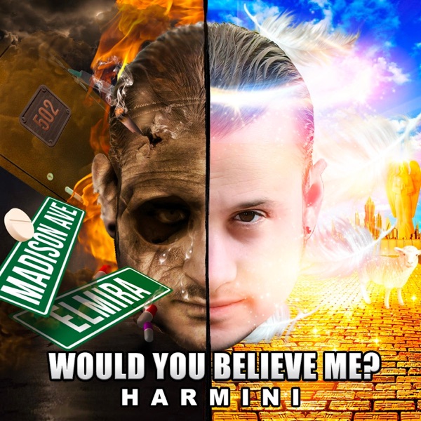 Would You Believe Me