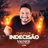 Chega de Indecisão - EP