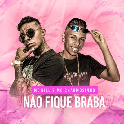 Não Fique Braba - Single
