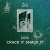 Crack iI Smack It - Single