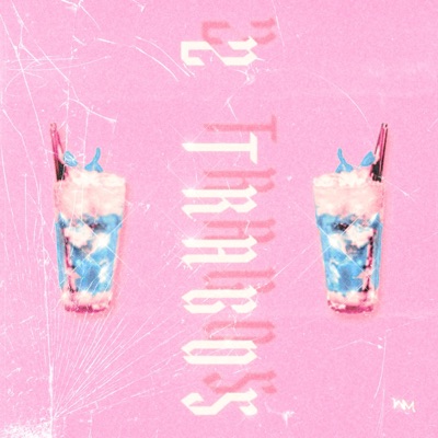 2 Tragos - Single