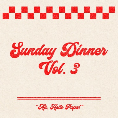 Sunday Dinner, Vol. 3