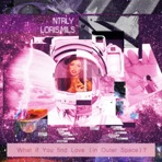 What if You Find Love (in Outer Space)?