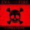 Comatose (feat. Jonathan Dörr) - Eva Under Fire lyrics